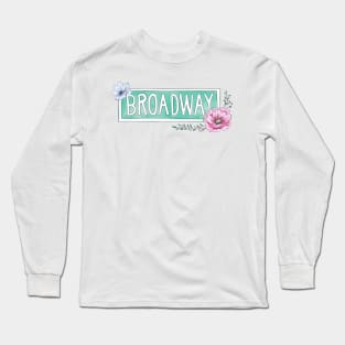 Watercolor Floral Broadway Sign | NYC Palette Long Sleeve T-Shirt